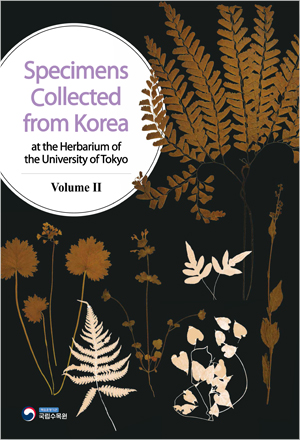 Specimens Collected from Korea at the Herbarium of the University of Tokyo Volume II 표지